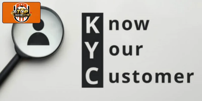Lý do hội viên cần xác minh theo nội quy KYC hiện nay